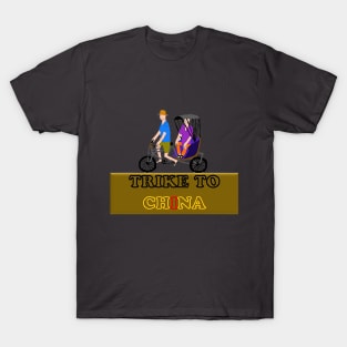 Trike China - Three - Wheeled Cycle T-Shirt